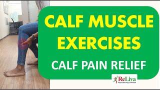 Calf Stretches Calf Muscle Pain Relief Exercises  Leg Cramps  ReLiva Physiotherapy amp Rehab [upl. by Lambart868]