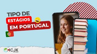 Tipos de estágios em Portugal [upl. by Neerehs]