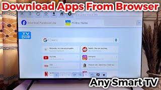 How to Download Apps on Smart TV from Browser [upl. by Ixela]