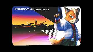 Star Fox SNES  Boss Titania Rock Cover [upl. by Hotze]