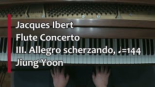 Piano Part Ibert Flute Concerto III Allegro scherzando ♩144 [upl. by Cavuoto]