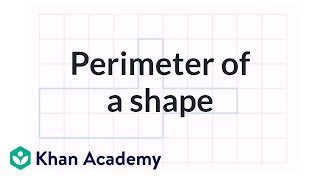 Perimeter of a shape  Measurement  PreAlgebra  Khan Academy [upl. by Noivax894]