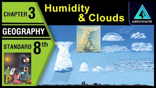 Humidity and Clouds  Std 8  Geography  Chapter 3  Maharashtra Board [upl. by Park]