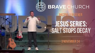 Jesus Culture Salt Stops Decay  Pastor JJ Rosener  20241103 [upl. by Sapphire]