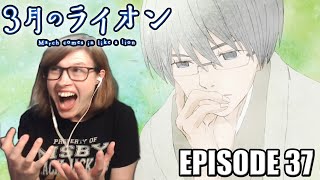 March Comes in Like a Lion  3 Gatsu no Lion Episode 37 Reaction WHITE STORM [upl. by Bevis]