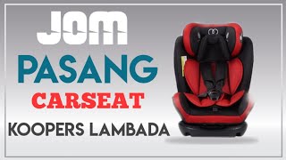 Jom Pasang Carseat di LittleWhizcom  Cara Pasang Carseat Koopers Lambada [upl. by Courtenay411]