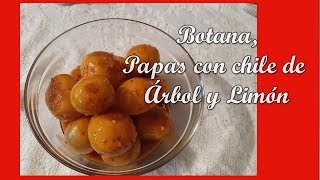 Papas Cambray con Chile y limón [upl. by Airan]