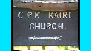 CPK Kairi Church Harambee1989 [upl. by Hassett]