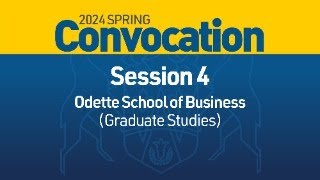 2024 Spring Convocation  Session 4 [upl. by Aneelad]