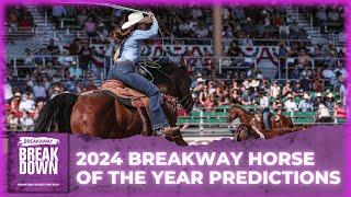 The Breakaway Breakdown 2024 Breakaway Horse of the Year Predictions [upl. by Arutak]