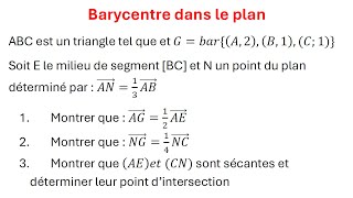 Barycentre dans le plan  1Bac  Exercice très important  SE et SM [upl. by Aranat]