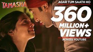 Agar Tum Saath Ho  Tamasha  Alka Yagnik Arijit Singh  Lyrics Song [upl. by Ekaterina519]