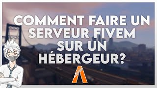 Comment installer une base FiveM sur un hébergeur en 2021 [upl. by Maris]