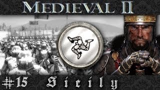 Lets Play Medieval 2 Total War  Sicily Campaign  Ep15 [upl. by Adniral]