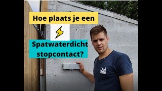 Hoe plaats je een spatwaterdicht opbouwstopcontact [upl. by Dane]