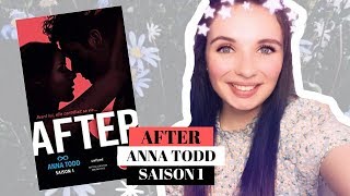 AFTER SAISON 1 ▬ ANNA TODD [upl. by Nyrahs]