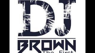 MÚSICA PARA BAILAR FEB 2014 DJ BROWN THE FIRST [upl. by Tish]