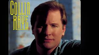 COLLIN RAYE  LITTLE ROCK [upl. by Manheim]