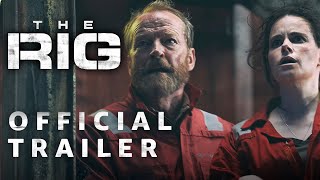 The Rig  Official Trailer  Prime Video [upl. by Nolyd]