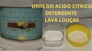 MAIS DE 20 Uso do Acido Citrico e Detergente lavastoviglie DETERGENTE PARA A LAVA LOUÇAS [upl. by Thury124]