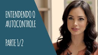 Entendendo o autocontrole  Parte 12 [upl. by Oxford]