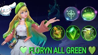 FLORYN ALL GREEN BUILD GAMEPLAY 💚 EMBLEM SPELL amp SKIN  SOLO RANK  MOBILE LEGENDS [upl. by Oilla424]