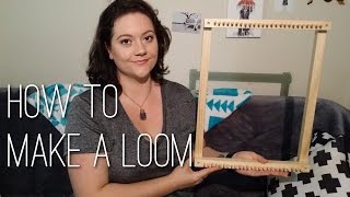 How To Make A Loom  Weaving  DIY  Sam Granger [upl. by Chavaree]