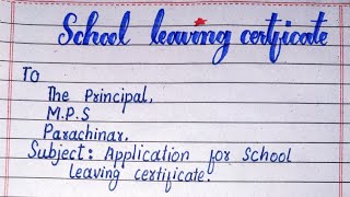 School Leaving Certificate In English  Application For School Leaving Certificate [upl. by Kamerman]