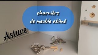 Comment réparer une charnière dun meuble abîmé  cassé [upl. by Ahteres]