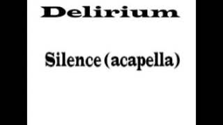 Delirium  Silence acapella [upl. by Deck]