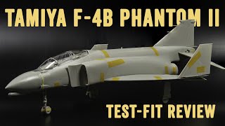 Tamiya 148 F4B Phantom TestFit Review [upl. by Nierman]