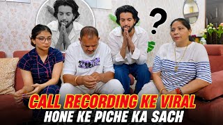 Call Recording Ke Viral Hone Ke Piche Ka Sach 😭  After 4 Months [upl. by Prager]