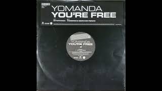 Yomanda  Youre Free [upl. by Adieno]