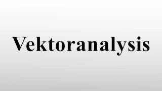 Vektoranalysis [upl. by Billy584]