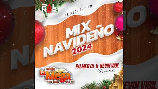 Mix Navideño 2024 MEGA RADIO 953 FM Palmer DJ ft Kevin Vigil [upl. by Llechtim]