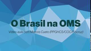 Capes PrInt CP O Brasil na OMS 2020 Vídeoaula com Marcos Cueto 30052020 [upl. by Adnilemreh]