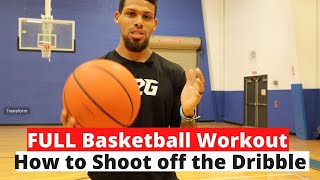 FULL Basketball Workout  How to Shoot Off the Dribble  Speed and Pace  G2G Basketball [upl. by Atniuqal]