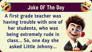 JOKE OF THE DAY Little Johnny was being rude in class [upl. by Shadow895]