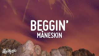 Måneskin  Beggin LyricsTesto [upl. by Meil]