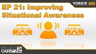 Episode 21 Improving Your Situational Awareness  The Insiders Guide to Project CARS 2 [upl. by Nodyarg390]