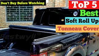 Top 5 Best Soft Roll Up Tonneau Cover in 2024 [upl. by Yrffoeg]