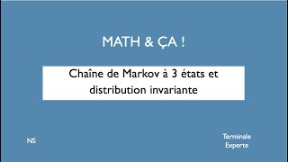 Chaine de markov à trois états et distribution invariante [upl. by Eveiveneg655]