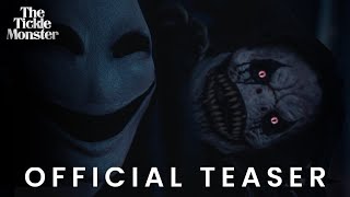 The Tickle Monster  Official Teaser 4K [upl. by Jemmie]