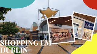 VLOG  UM DIA NO SHOPPING EM DUBLIN [upl. by Neve]