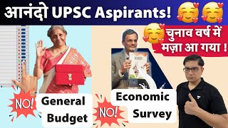 Economy आनंदो UPSC Aspirants no general budget or economic survey before prelims2024 [upl. by Glovsky]