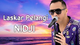 Laskar Pelangi  Nidji Lirik [upl. by Baudelaire]