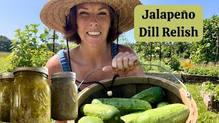 How to Make and Can Dill Relish using fresh ingredients [upl. by Nastassia637]