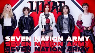 Seven Nation Army  Liliac Official Cover Music Video [upl. by Auoh]