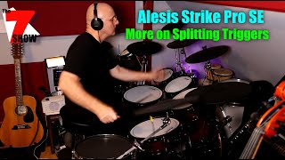 The 7 Show 09  Alesis Strike Pro SE  More on Splitting Triggers [upl. by Beghtol]