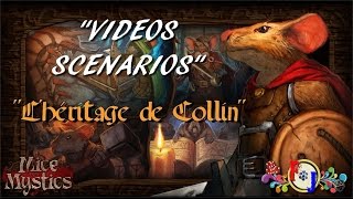 VIDEOSCENARIO  Mice amp Mystics  quotLhéritage de Collinquot [upl. by Ezequiel]